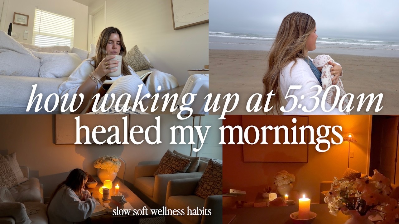 My Slow 5:30 am Morning Routine that Changed My Life 🌞 (healthy habits)