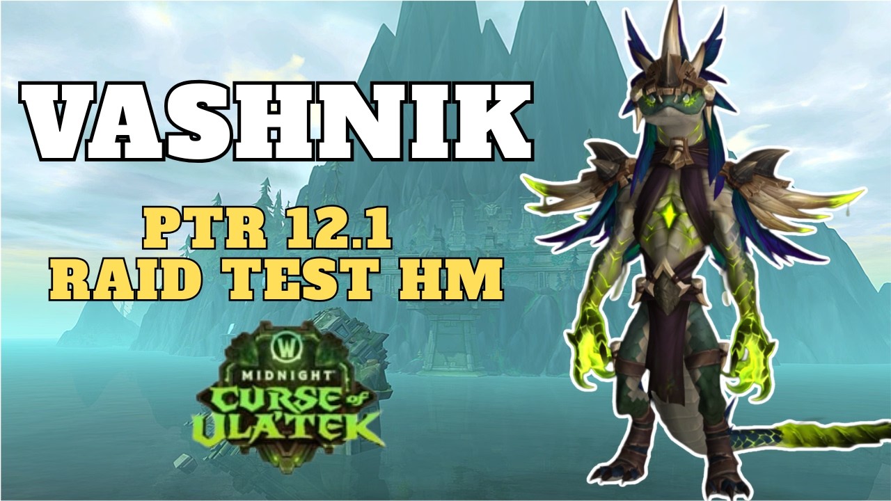 Vashnik, le malin PTR 12.1 Raid Testing HM !  l'abîme Venimeux