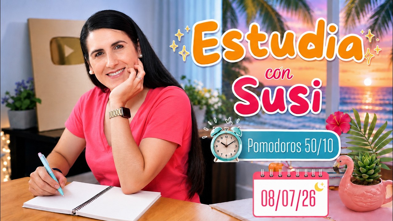 ESTUDIA CONMIGO (2H) 🌆 2 Pomodoros 50/10 📚 STUDY WITH ME and COWORKING 08-07-2026 #estudiaconsusi