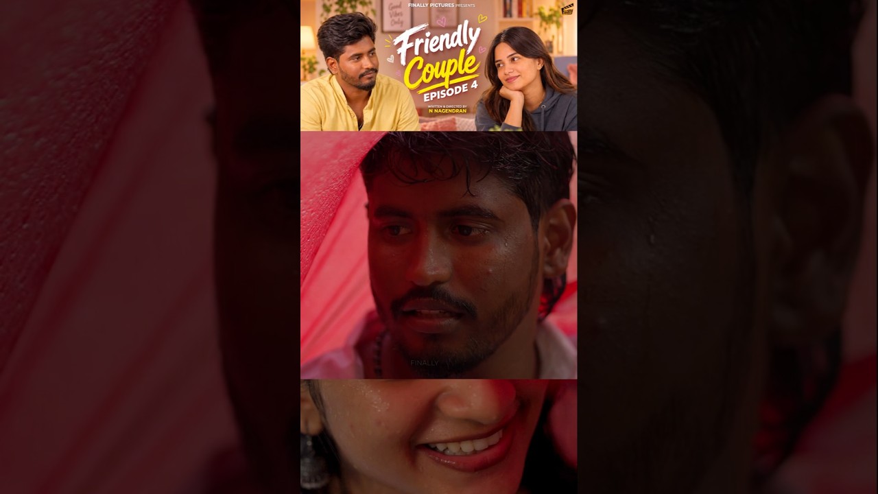 நம்ம கல்யாணம் பண்ணிக்கலாமா? 🥹❤️ | Friendly Couple - 04 | GenZ Husband Wife Tamil Series | Finally