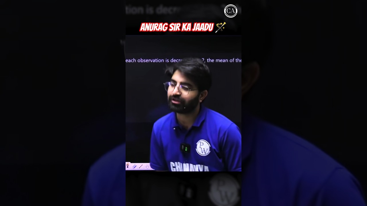 Anurag Sir Ka Jaadu 🪄 #Shorts #CA #PW