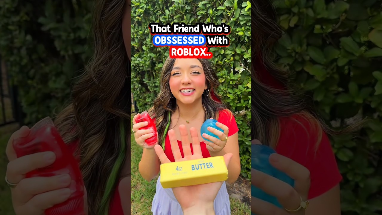 That Friend Who's OBSESSED With ROBLOX..