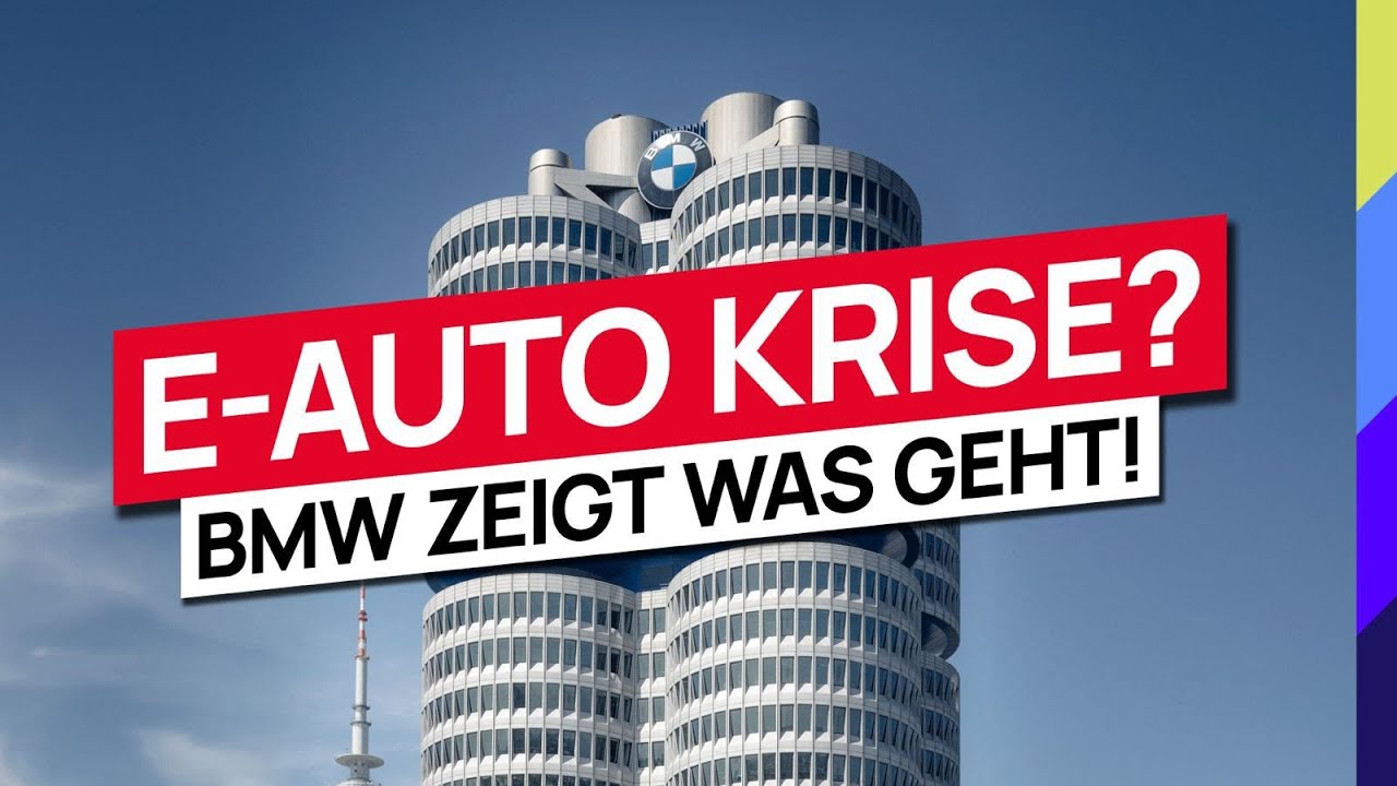E-Auto Krise? BMW zeigt was geht! - Mercedes Zahlen nicht gut