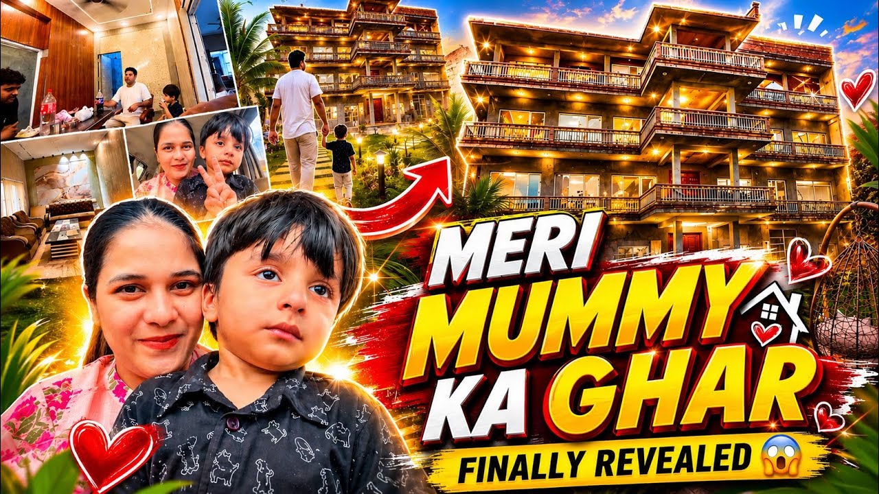 Meri Mummy Ka Naya Ghar 😍 Finally Revealed 