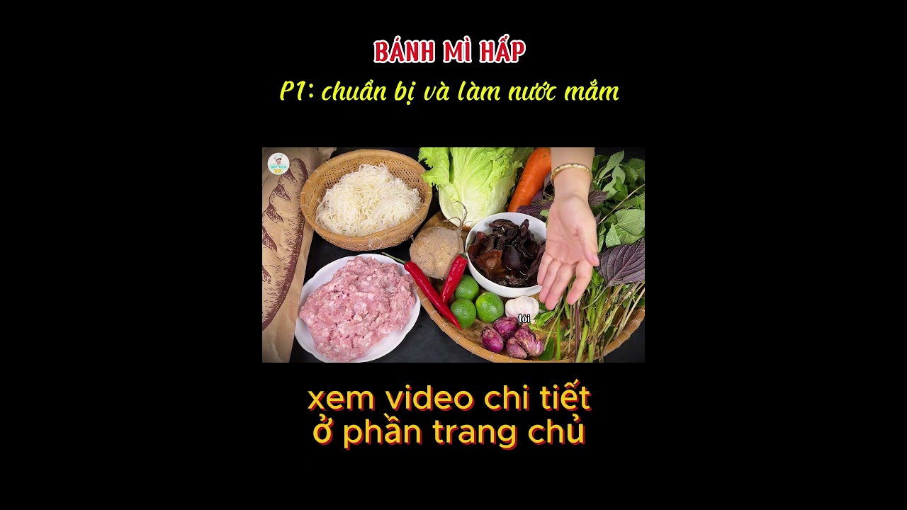 p1 BÁNH MÌ HẤP #bepcuavo #food #cooking #chetroinuoc #amthuc #monngonmoingay #nauan #thinhhanh