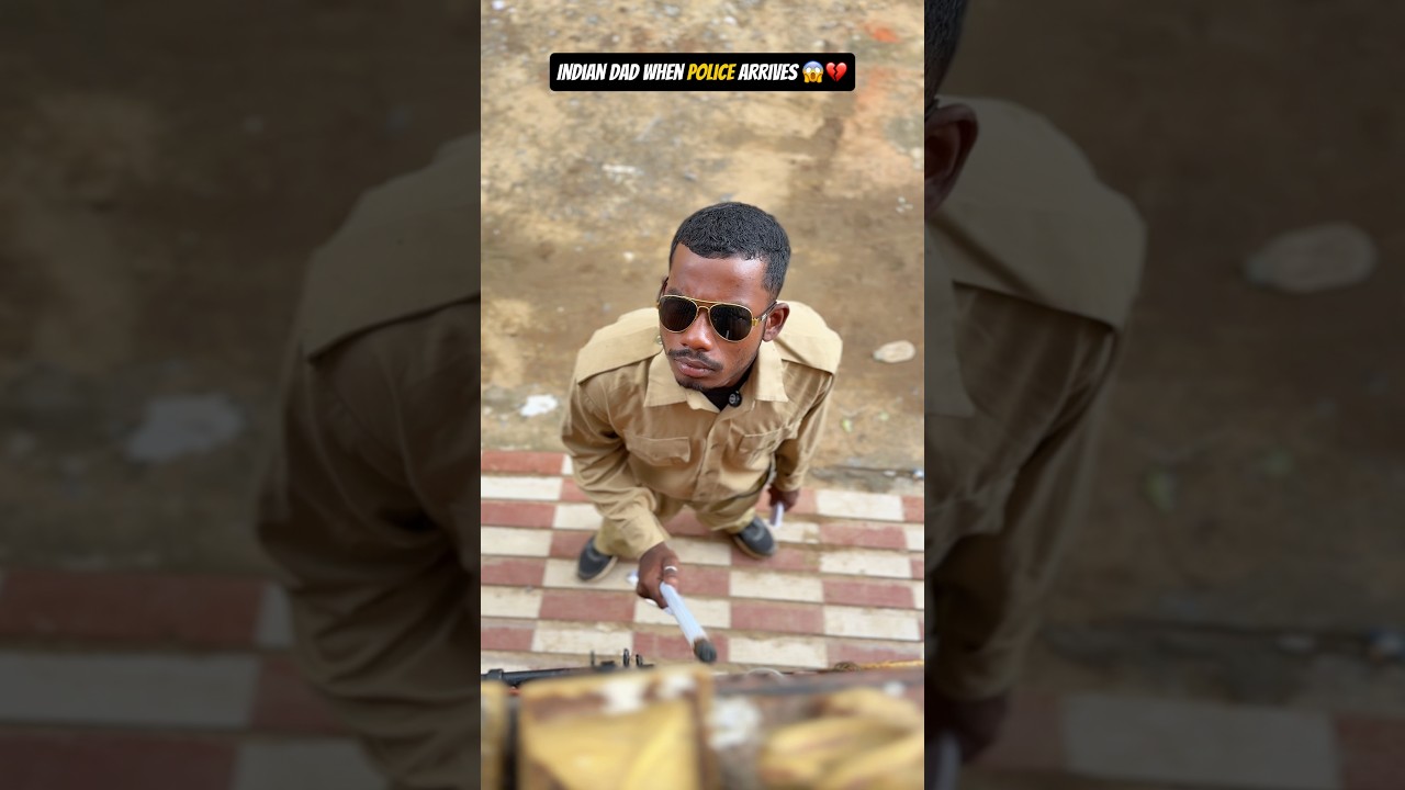 Indian Dad When Police Arrives 😱💔 #shorts #comedy #funny #viralshorts