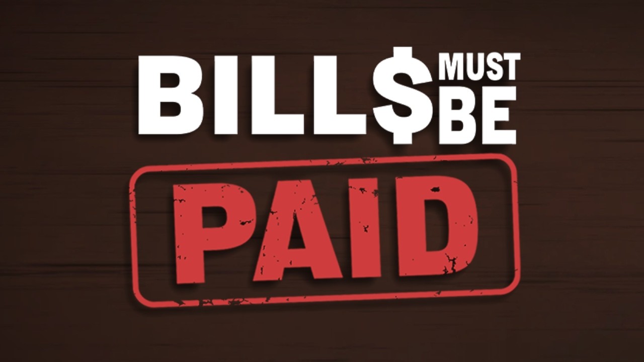 I'm Speedrunning Bills Must Be Paid