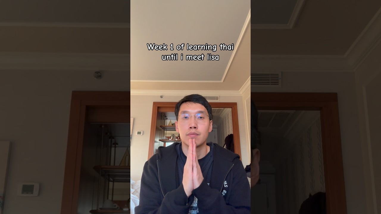 Week 1 of learning thai until i meet lisa