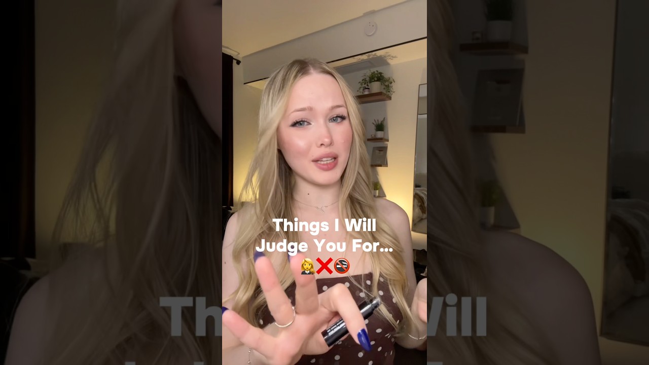 Things I Will Judge You For…👩‍⚖️❌🚭 #makeup #grwm #beauty #storytime #fyp #shorts #ootd