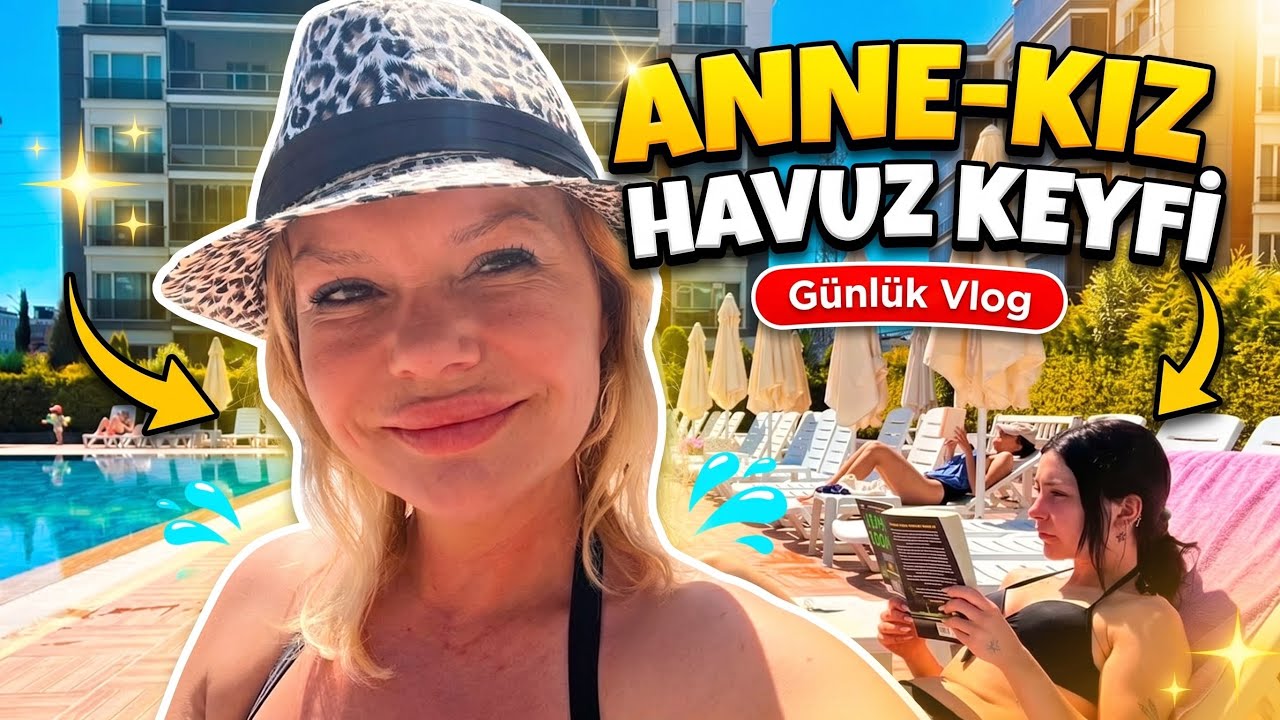 ESİLA İLE HAVUZ SEZONUNU AÇTIK! ☀️🌴 Günlük Vlog & Saç Maskesi Tarifi ve Yoğun Bir Gün ! ☕️