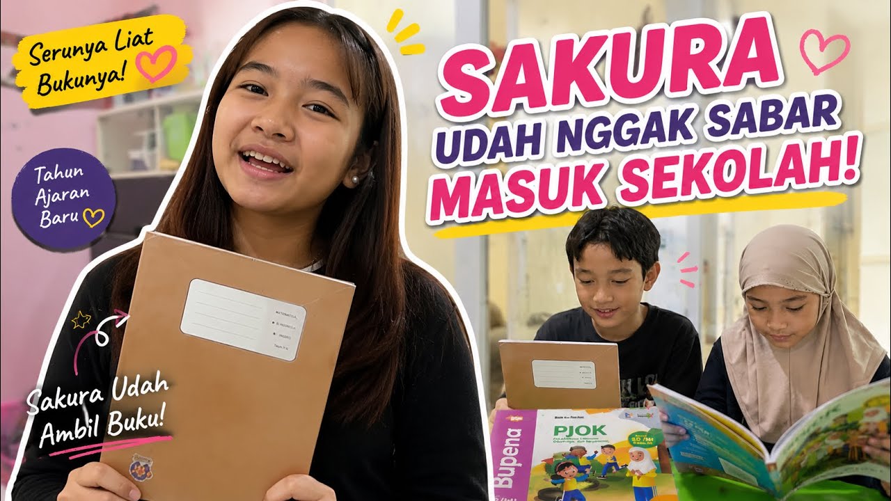 Ke Sekolah buat Ambil Buku YEAY SAKURA SUDAH NGGA SABAR MASUK SEKOLAH