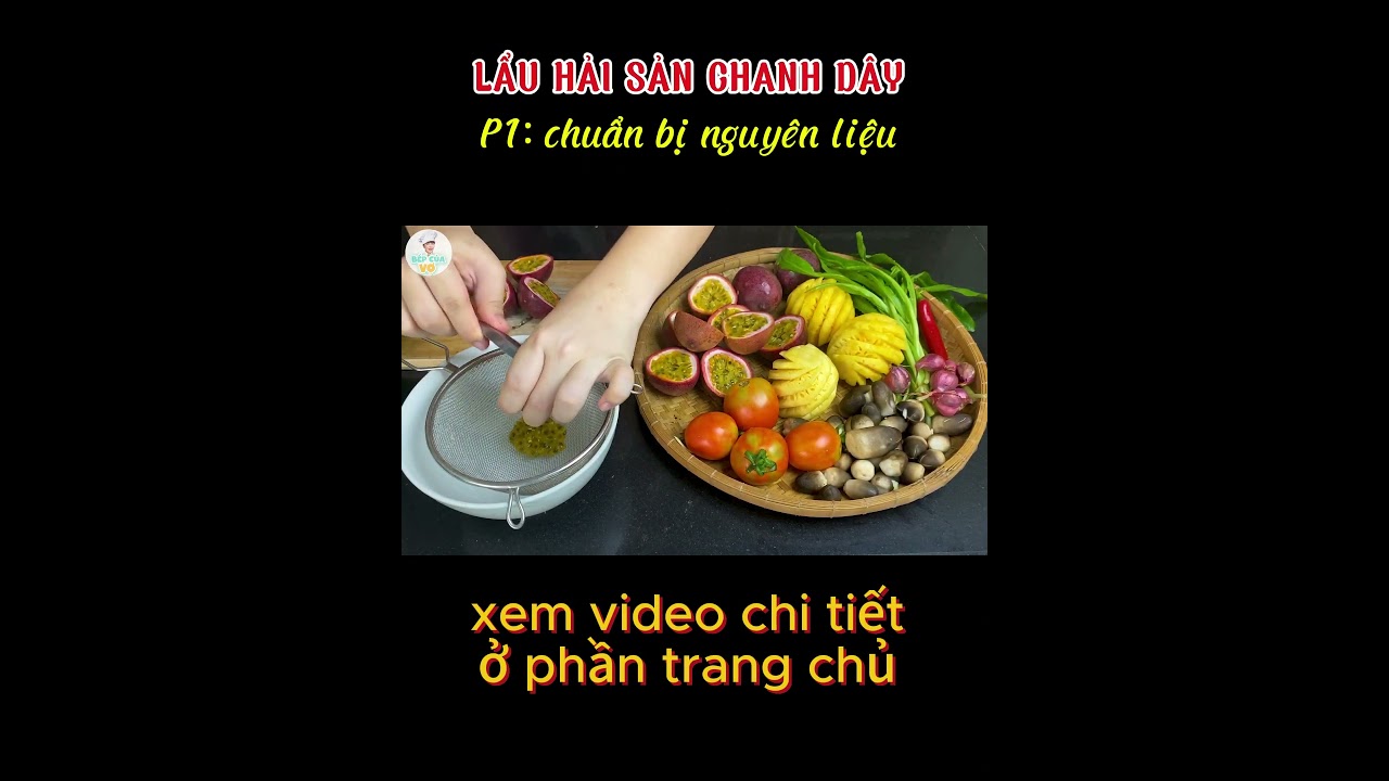 p1 LẨU HẢI SẢN CHANH DÂY #bepcuavo #food #cooking #nauan #monngon #amthuc #monngonmoingay  #lẩu