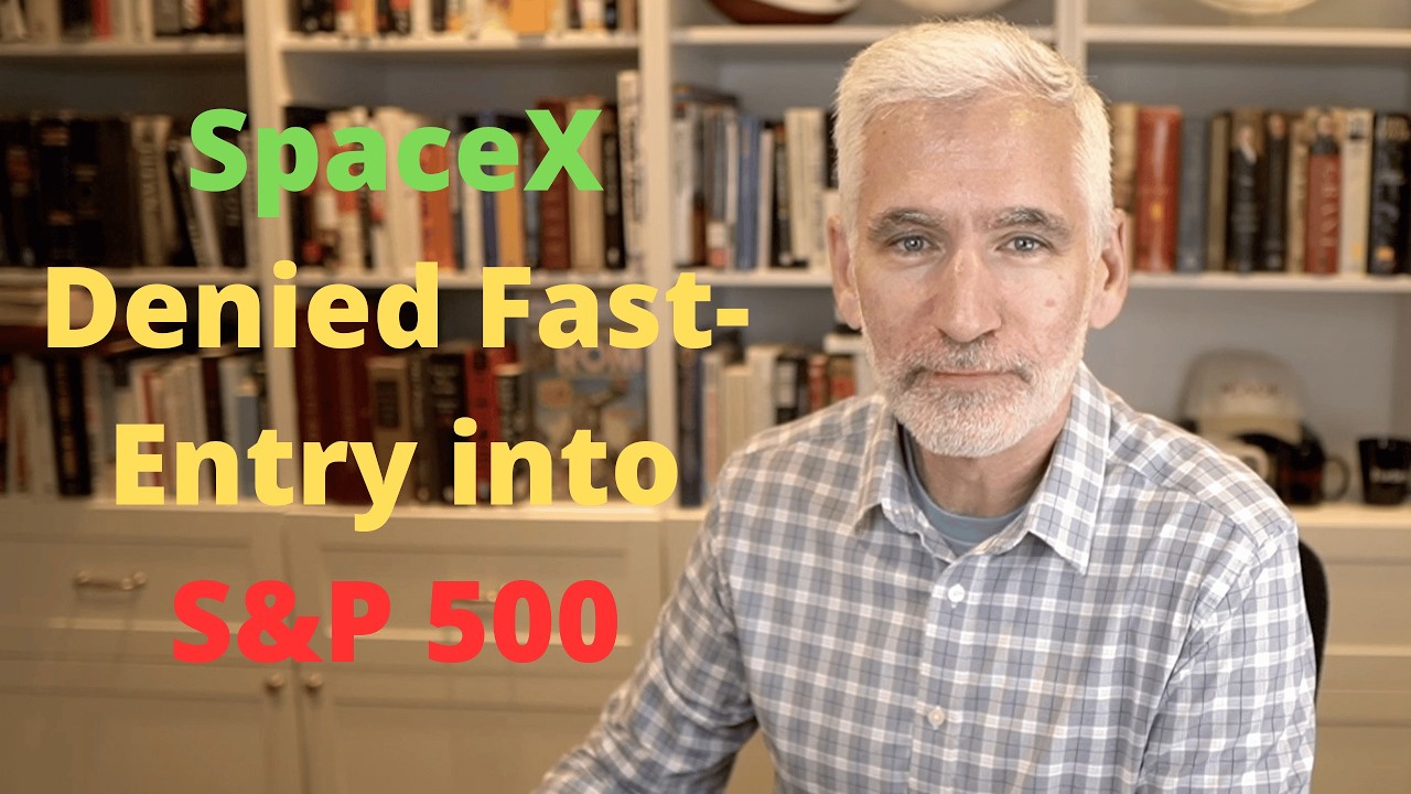 SpaceX Denied Fast Entry Into the S&P 500 Index