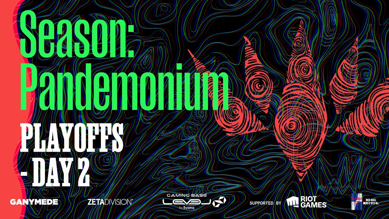 LTK Season: Pandemonium | Playoffs Day 2(オンライン組)