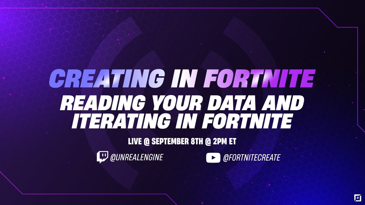 Reading Your Data and Iterating in Fortnite | Creating in Fortnite