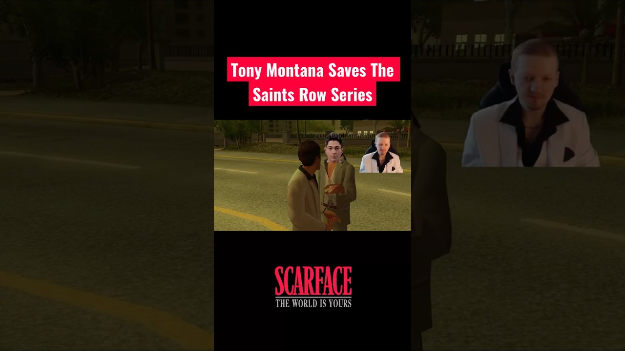 Tony Montana Saves The Saints Row Series