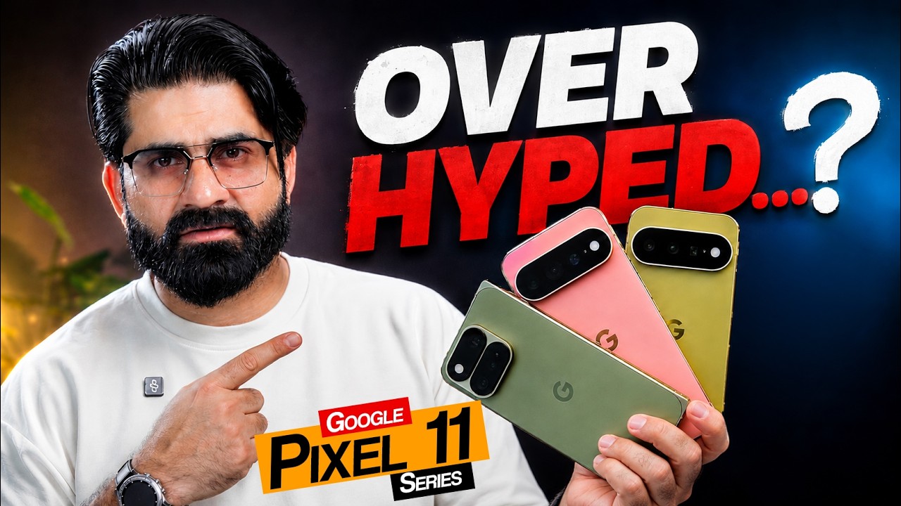 Google Pixel 11 vs 11 Pro vs 11 Pro XL 🔥 Worth it or Over Hyped? ! Price in Pakistan