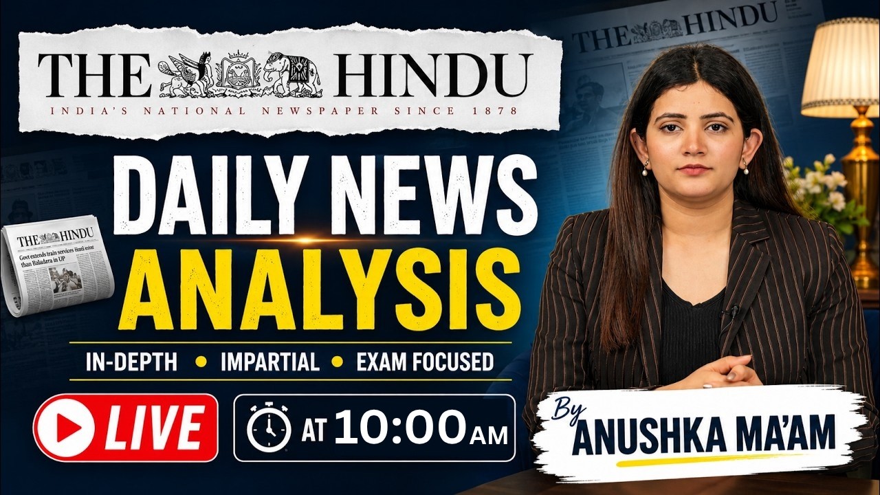 08 AUGUST 2026 | The Hindu Newspaper Analysis | Daily Current Affairs | By Anushka Ma'am | UPSC EXAM