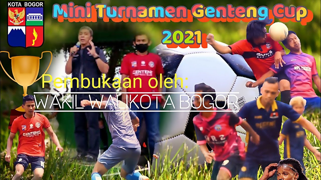 Highlight Mini Turnamen Genteng Cup 2021,di buka oleh Wakil Walikota Bogor , Bapak Dedie Rachim