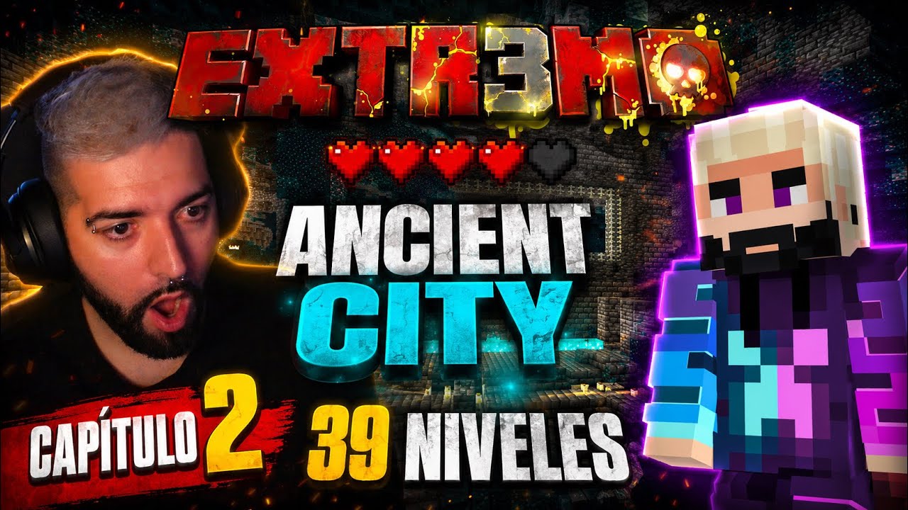 ENCONTRAMOS UNA ANCIENT CITY y salimos con 39 NIVELES en EXTR3MO #2 