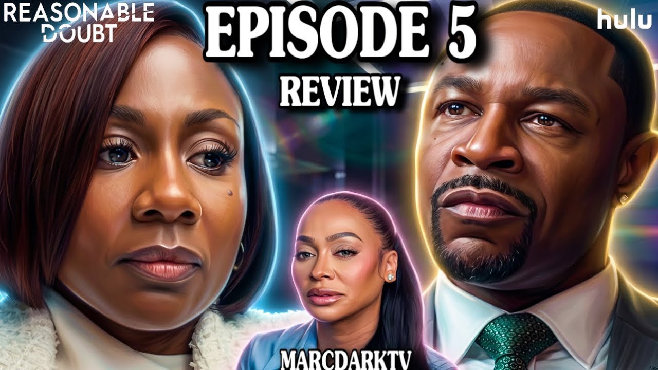 REASONABLE DOUBT SEASON 4 EPISODE 5 REVIEW!!!