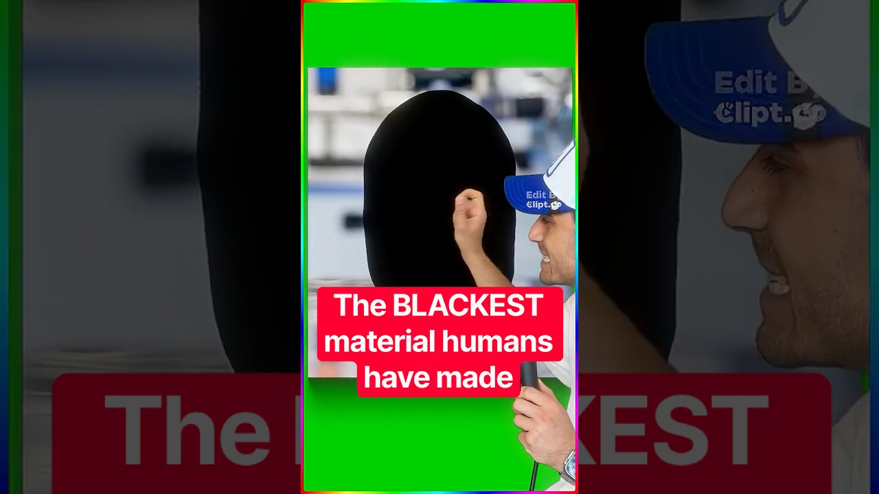 The BLACKEST material humans have ever made..