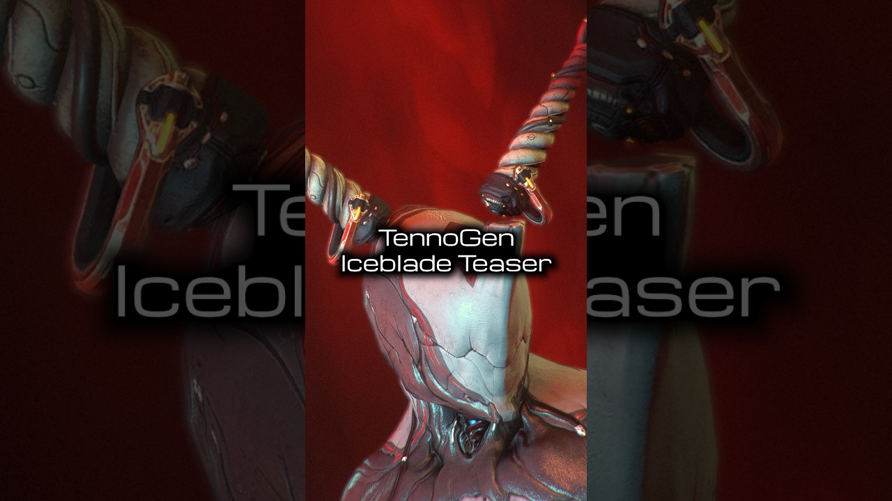 TennoGen Iceblade Teaser