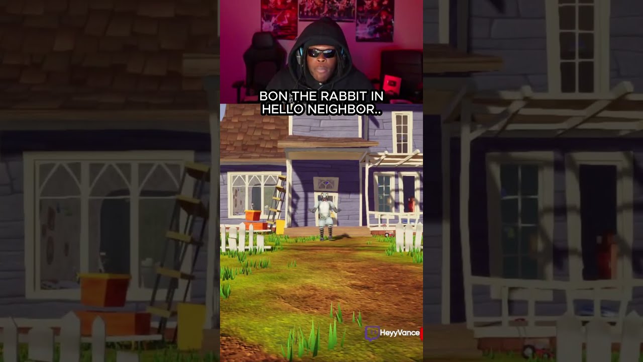 BON THE RABBIT is in HELLO NEIGHBOR 😳 (Twitch/YT: HeyyVance) #helloneighbor #bontherabbit #horror
