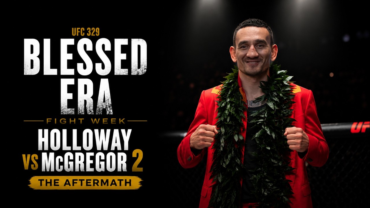 Blessed Era | Fight Camp Holloway vs McGregor 2 | UFC 329 THE AFTERMATH