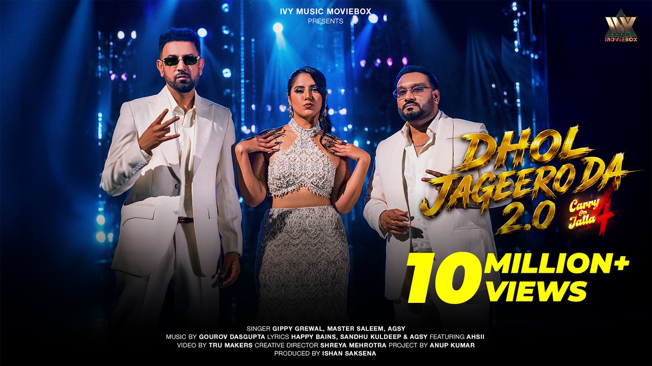 Dhol Jageero Da | Carry On Jatta 4 | Gippy Grewal | Gourov Dasgupta | Master Saleem| Agsy| Ahsii
