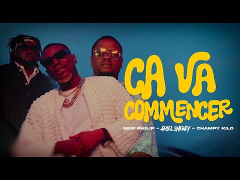 Ariel Sheney & Bebi Philip - Ça Va Commencer  (Clip Officiel) Hors-Série