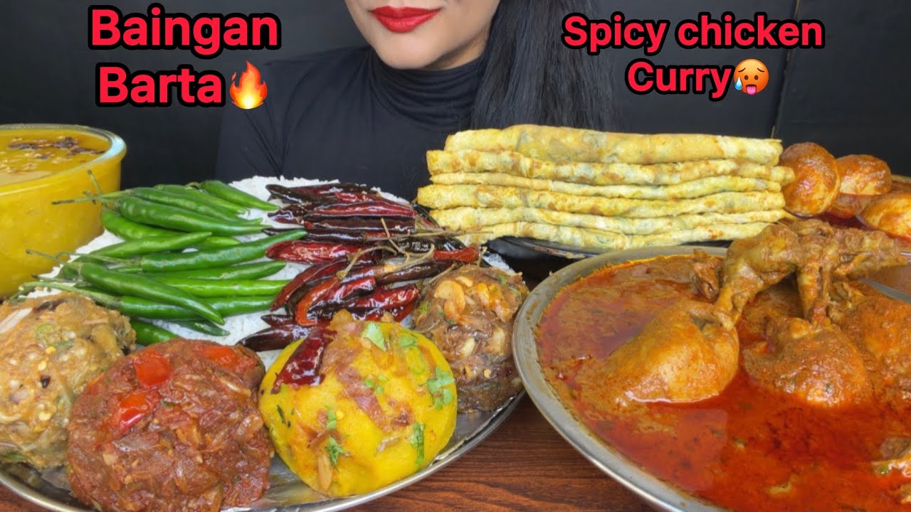 ASMR EATING BAINGAN BARTA,TOMATO BARTA,HYDERABADI CHICKEN CURRY,EGG CURRY,OMLETTE