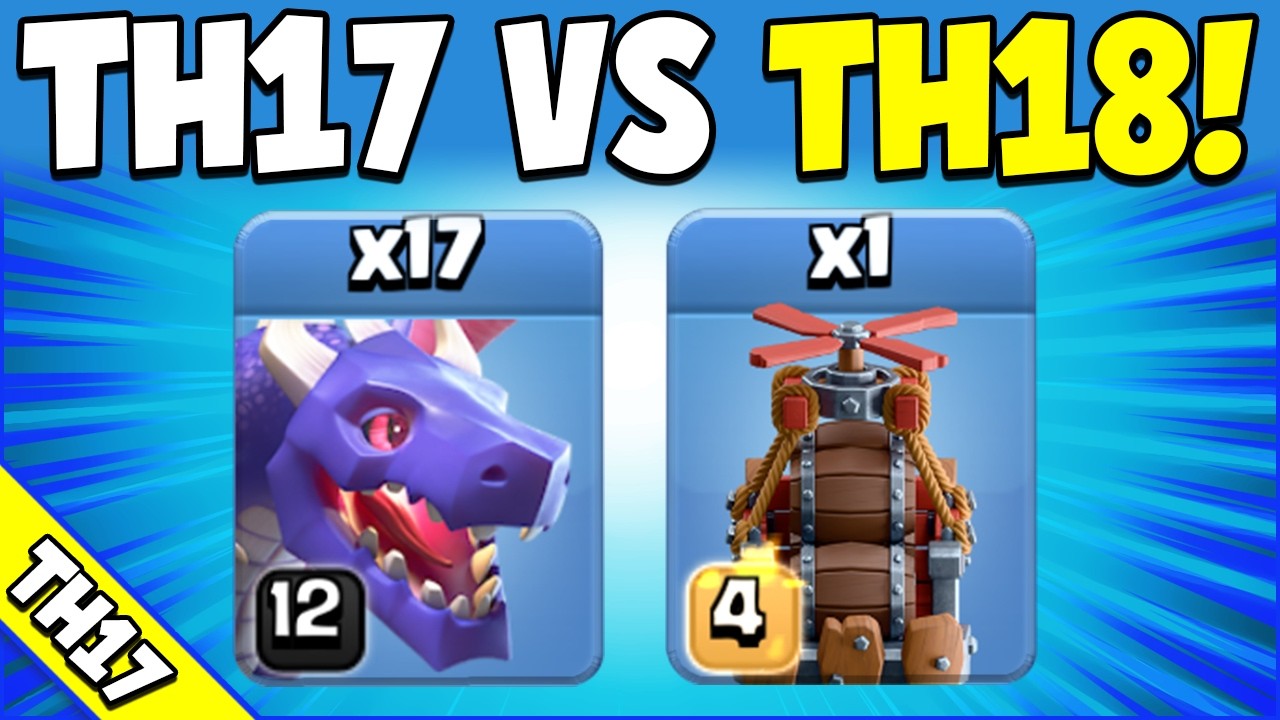 Best TH17 vs TH18 Attack Strategy AFTER April 2026 Update! (Clash of Clans)