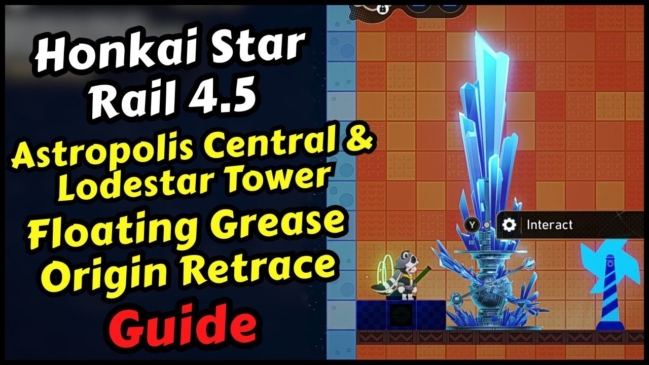 Honkai Star Rail 4.5 All Floating Grease Origin Retrace: Shiftmation Puzzle Solution