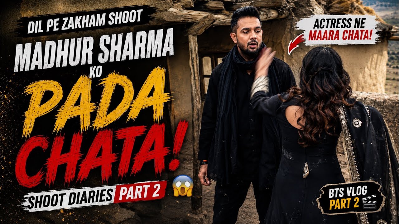 ACTRESS NE MAARA CHATA?! 😳 | Dil Pe Zakham Shoot Diaries | Part 2