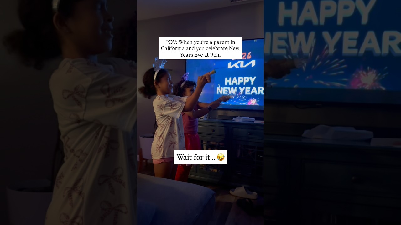 Every Parent in California Knows New Years Eve is at 9pm 🤣