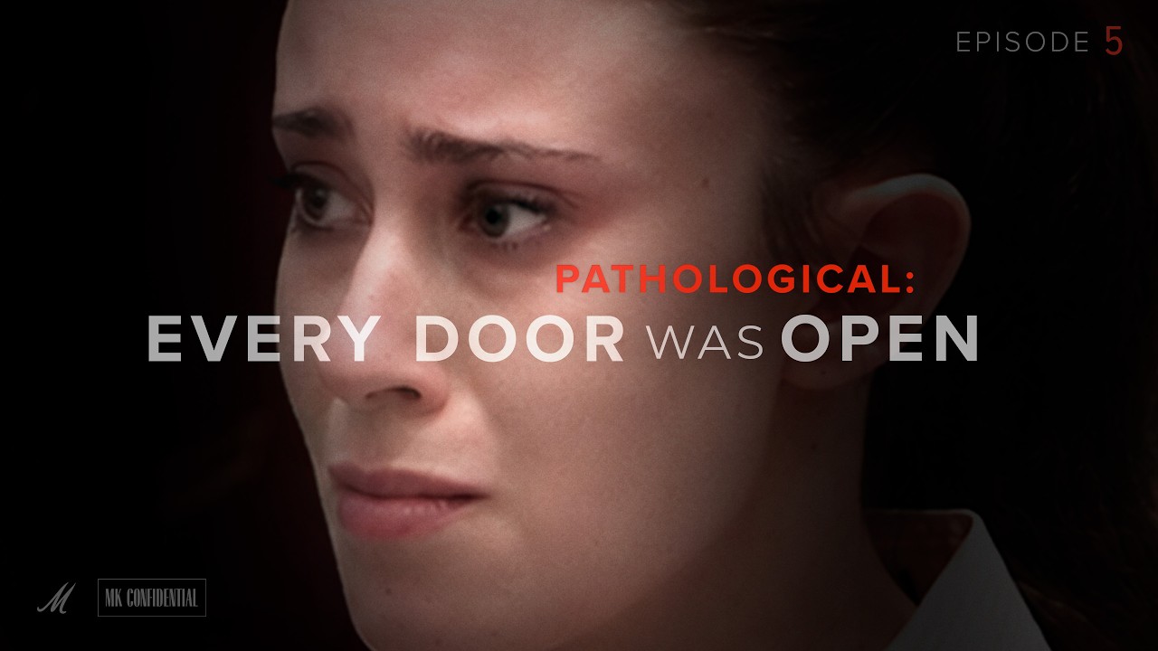 Pathological: The Casey Anthony Story — Every Door Was Open — Ep. 5 | MK Confidential