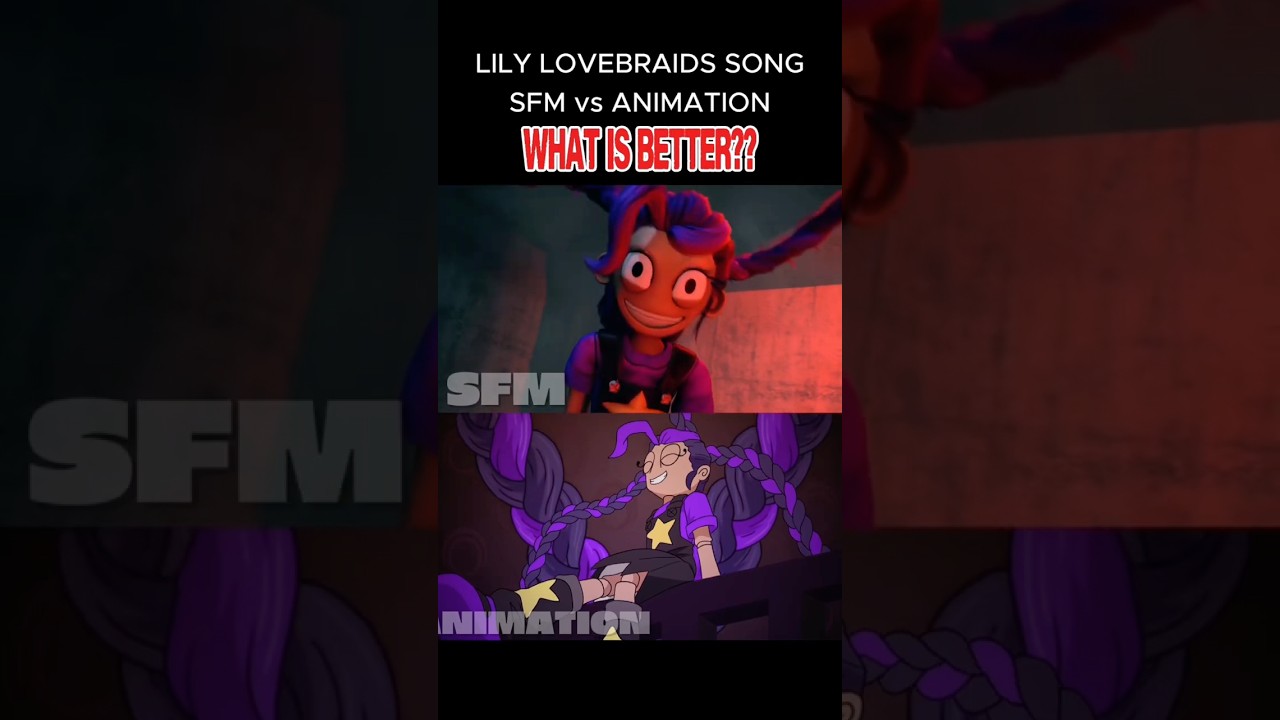 LILY LOVEBRAIDS SONG SFM vs ANIMATION - Poppy Playtime Song 🎵 #poppyplaytime
