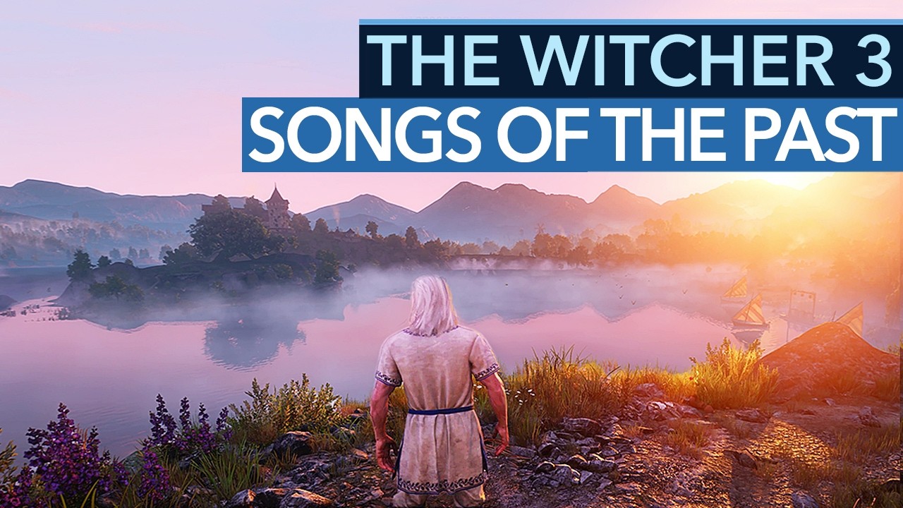 The Witcher 3 wird Next-Next-Gen - Remaster & Songs of the Past werden euch umhauen!
