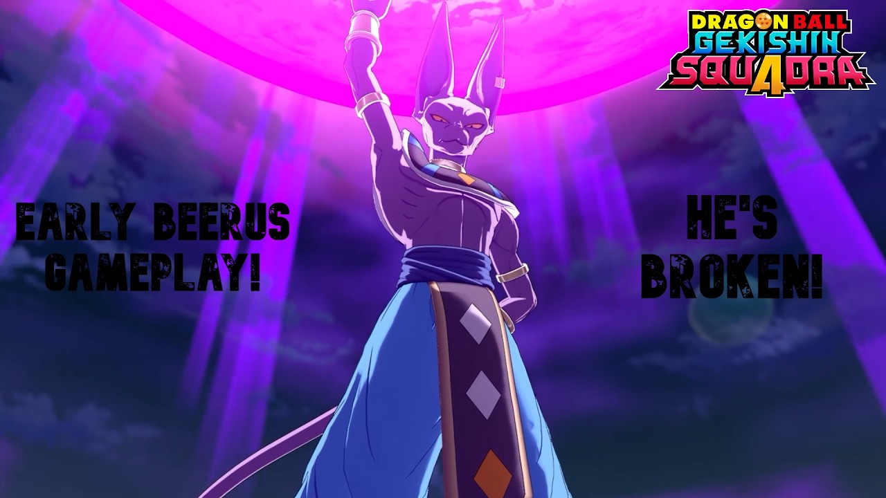 Early Beerus Gameplay! They Forgot To Balance Him! | Dragon Ball Gekishin Squadra