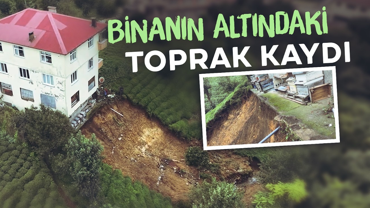 Rize'de heyelan: Binanın altındaki toprak koptu