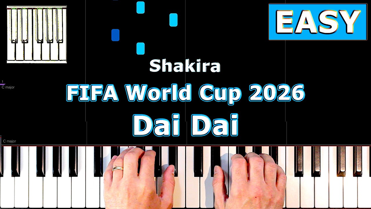FIFA World Cup 2026 - Shakira - Dai Dai - Piano Tutorial EASY