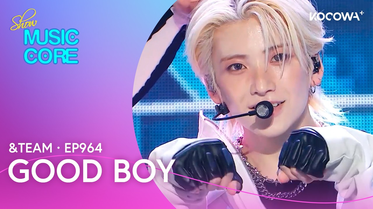 &TEAM - Good Boy | Music Core EP964 | KOCOWA+