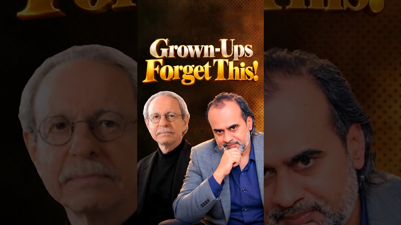 Grown-Ups Forget This! || Acharya Prashant
