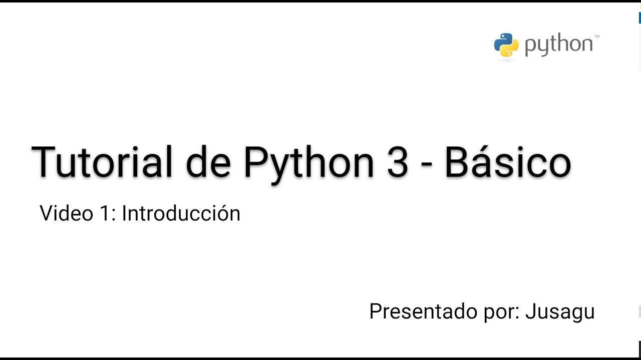 Tutorial de Python Básico - Introducción a Python