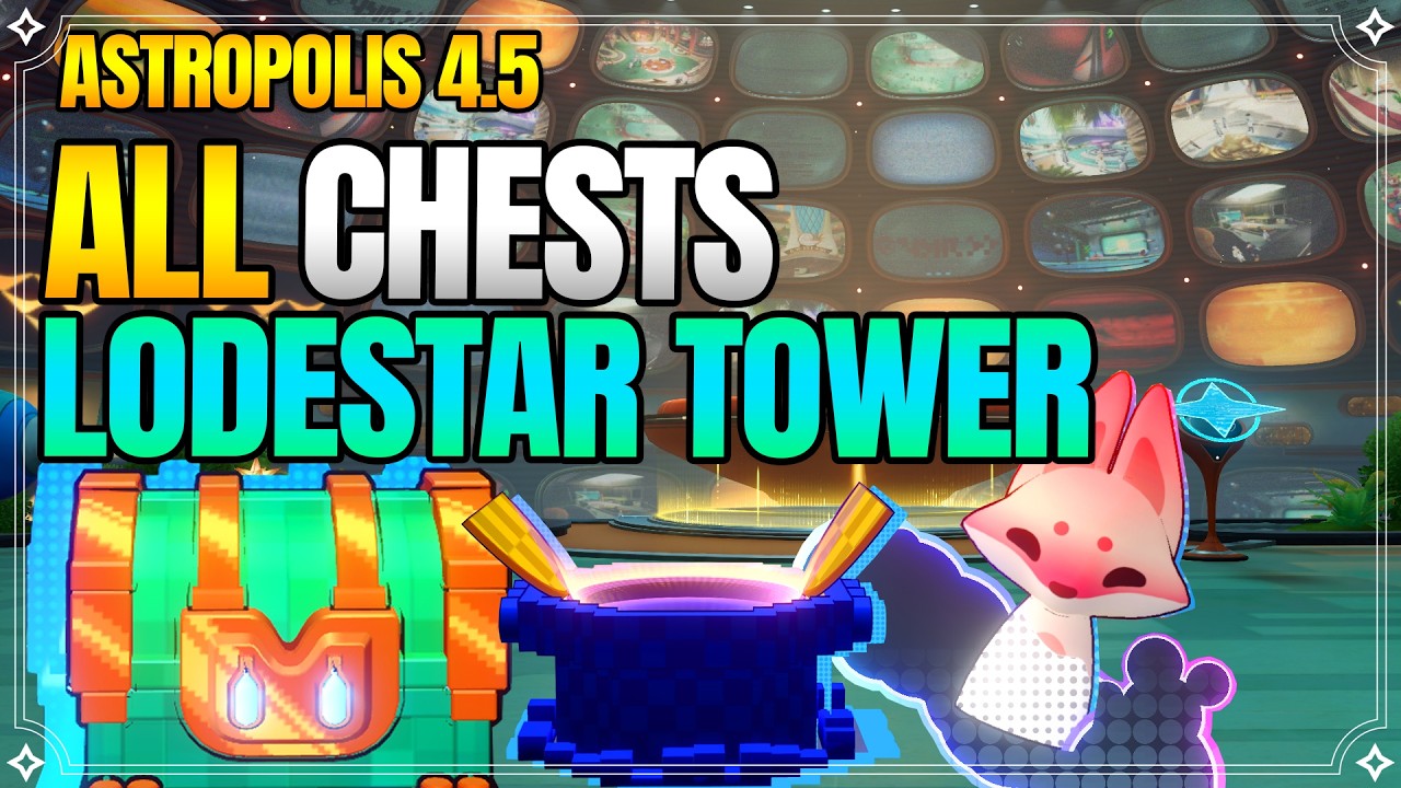All Treasures in Lodestar Tower - Planarcadia - Astropolis 4.5【Honkai: Star Rail】