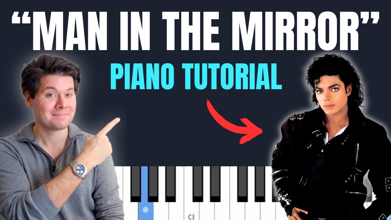 How To Play "Man In The Mirror" // Michael Jackson Piano Tutorial