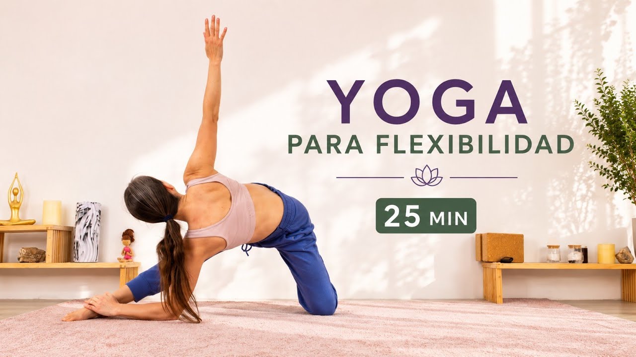 Yoga para Flexibilidad 25 min