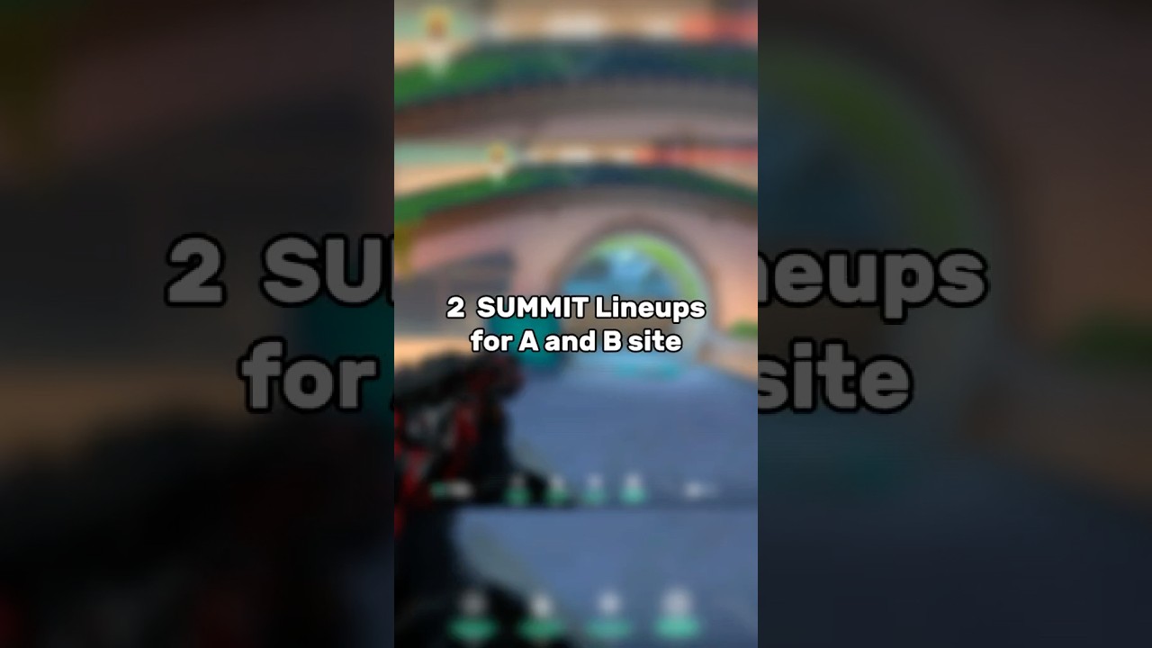 2 SUMMIT lineups for A site and B site #half #valorant #inhalf #valorantclips #lineups