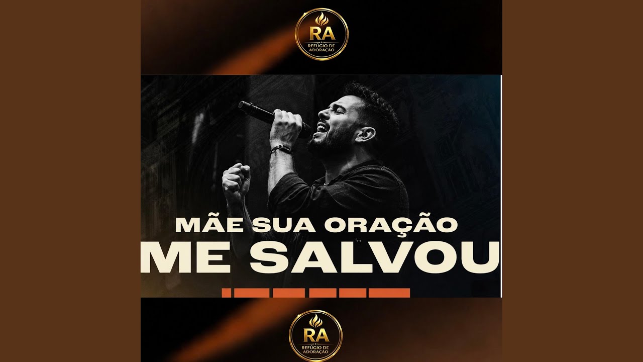 Mãe Sua Oração Me Salvou